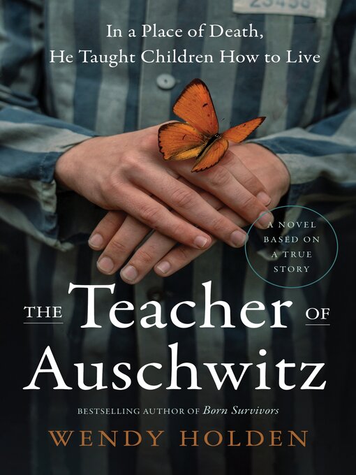 Title details for The Teacher of Auschwitz by Wendy Holden - Wait list